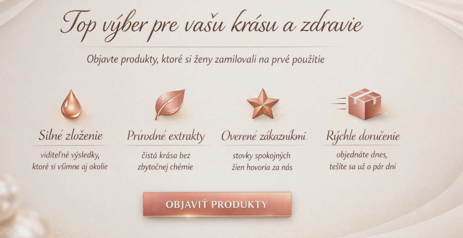 Silné zloženie, prírodné extrakty, overené zákazníkmi, rýchle doručenie